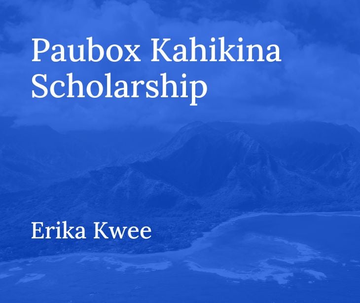 Paubox Kahikina STEM Scholarship Recipient 2023: Erika Kwee