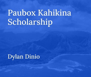 Paubox Kahikina Scholarship Recipient Dylan Dinio: 2024 Update