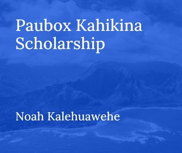 Paubox Kahikina Scholarship recipient Noah Kalehuawehe: 2025 update