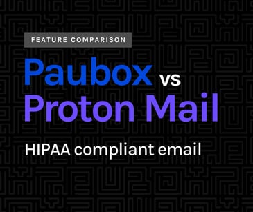 Paubox vs. Proton Mail