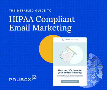 The detailed guide HIPAA compliant email marketing