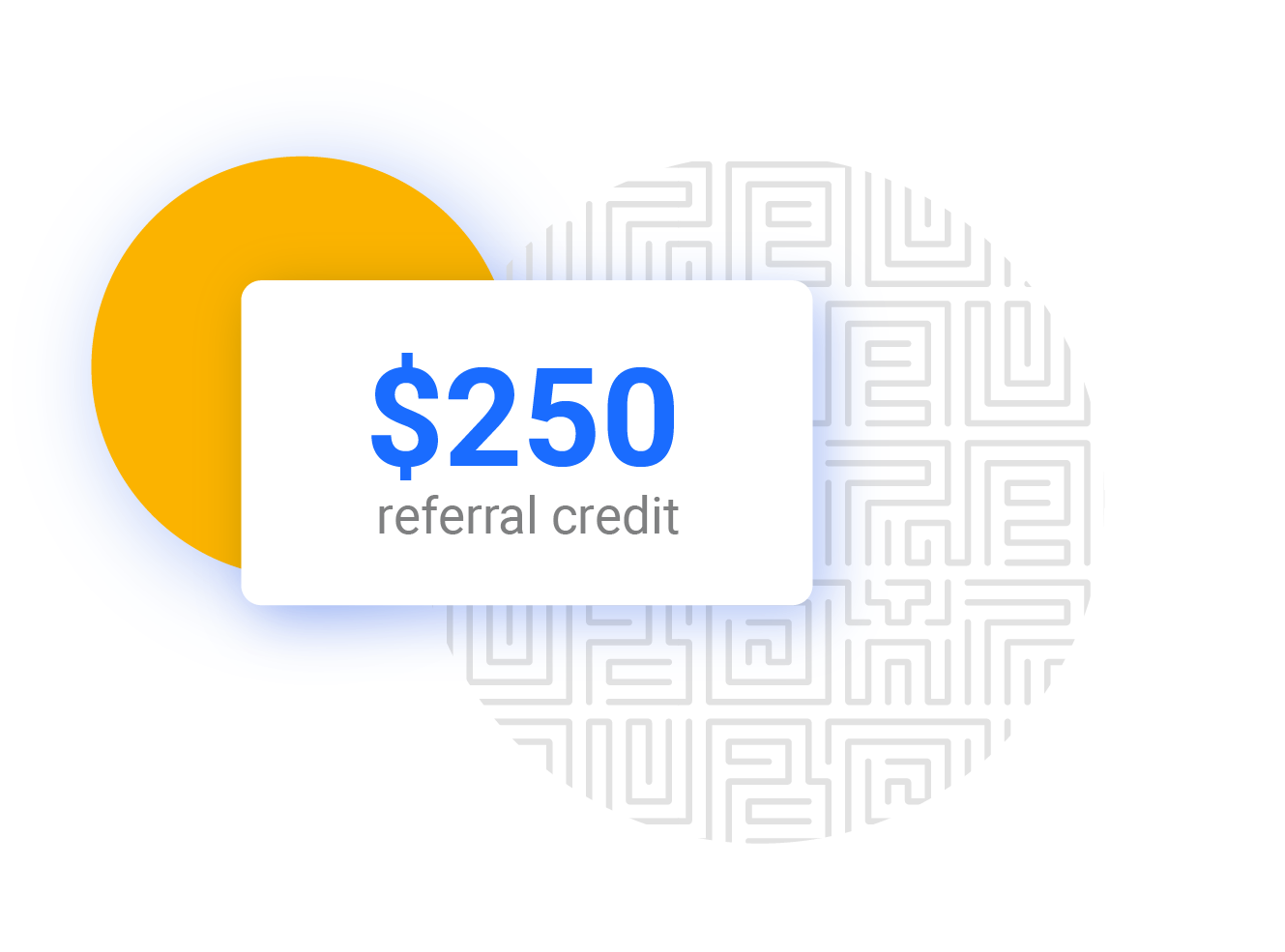 $250 referral credit |  Start for free